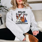 RELAX WE'RE ALL CRAZY, IT'S NOT A COMPETITION-ADULT