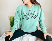 STAY WILD ADULT UNISEX CREWNECK SWEATSHIRT